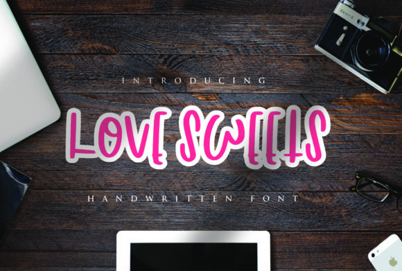 Love Sweets: A Script Handwritten Font for Thoughtful Editorial Design