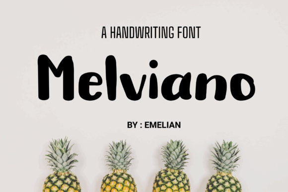 Melviano: A Friendly Script Handwritten Font for Digital Brands