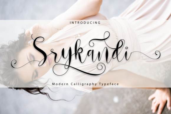 Srykandi: A Romantic Script Handwritten Font for Brand Warmth